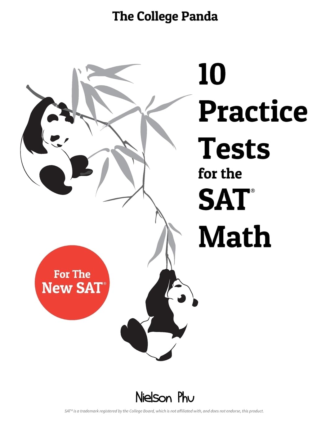 語学・辞書・学習参考書 The College Panda SAT Math The College Panda's 10 Practice Tests for the SAT Math: Phu